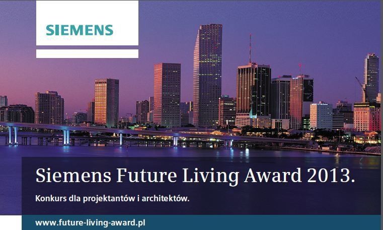 Siemens Future Living Award - konkurs dla projektantów i architektów