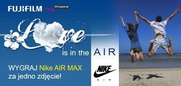 Konkurs Fujifilm - wgraj Nike Air Max za jedno zdjęcie