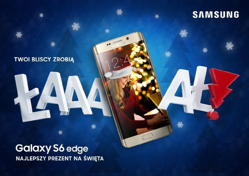 Świąteczne ŁAAAAŁ - ruszyła świąteczna kampania Samsung