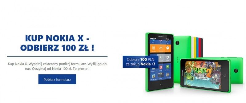 Akcja promocyjna dla właścicieli modelu Nokia X przedłużona - czekają przelewy w wysokości 100 PLN