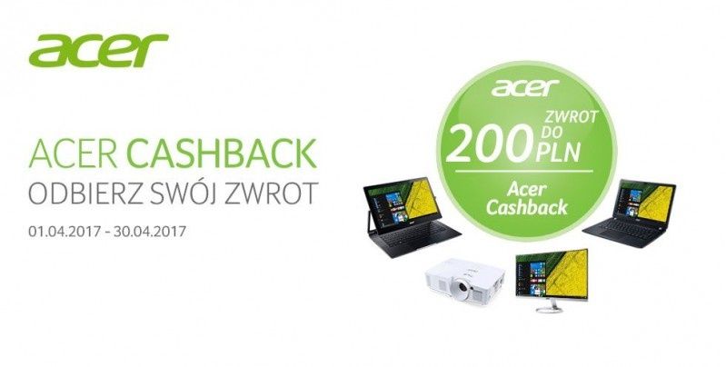 Acer zwraca do 200 zł za zakupy- wiosenna promocja Cashback