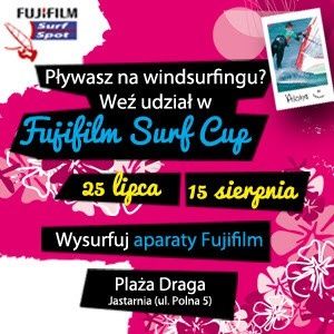 Fujifilm Surf Cup - dziewiąta edycja regat windsurfingowych