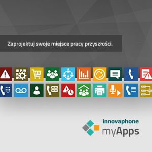 Integracja komunikacji i środowiska pracy:  Miejsce pracy przyszłości z innovaphone myApps