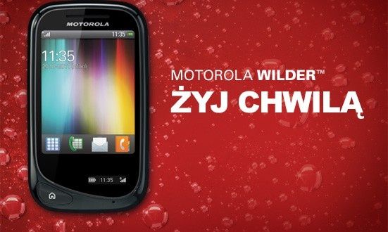 Motorola Wilder - żyj chwilą