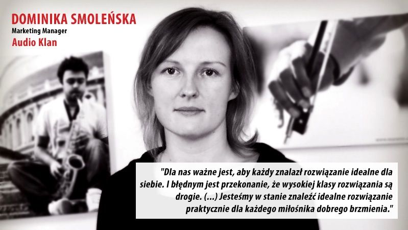 Wywiad z Dominiką Smoleńską, Marketing Managerem w firmie Audio Klan.