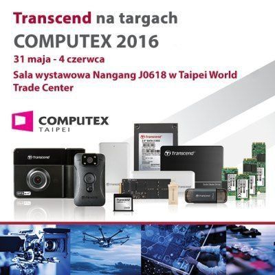 Nowe produkty TRANSCEND na COMPUTEX 2016