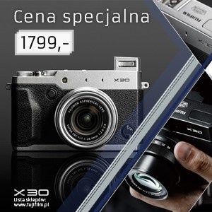 Fujifilm X30 w specjalnej cenie 1799 zł