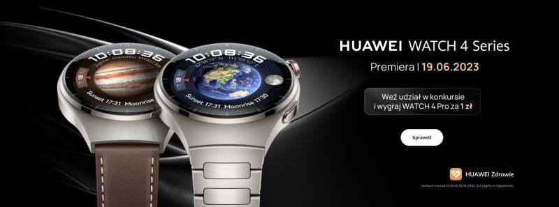 Polska premiera smartwatchy z serii HUAWEI WATCH 4 już za tydzień. Rusza konkurs, w którym można wygrać jeden z najnowszych zegarków!