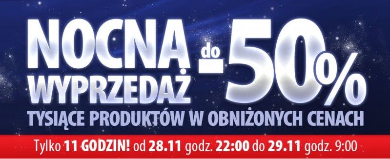 Nawet 50% taniej! Już dziś NOCNA WYPRZEDAŻ na www.mediaexpert.pl 