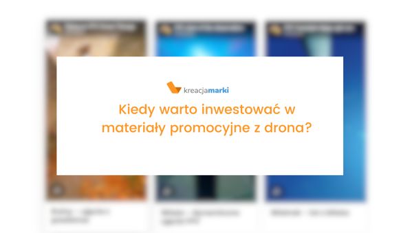Materiały promocyjne z ujęciami z drona – kiedy warto w nie inwestować?