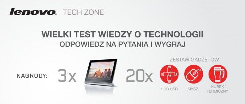 Ruszył konkurs w ramach projektu Lenovo Tech Zone - wśród nagród 3 tablety Lenovo Yoga