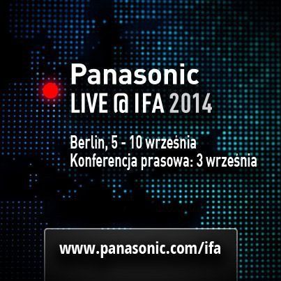 Najnowsze technologie od Panasonic podczas IFA 2014