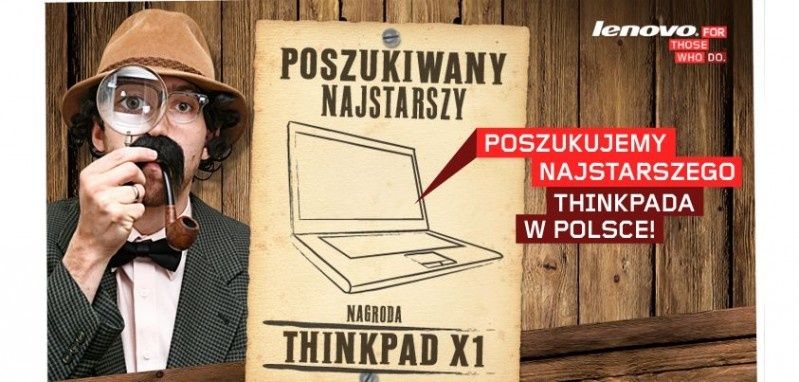 Szukamy najstarszego ThinkPada w Polsce!