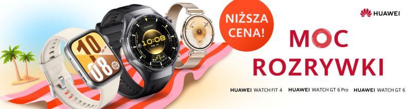 Trwają letnie promocje Huawei na popularne smartwatche i słuchawki!