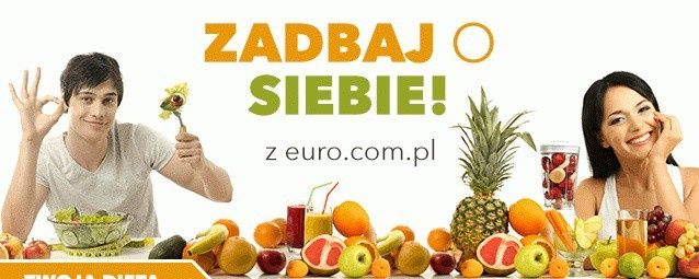 Zadbaj o siebie z Euro.com.p