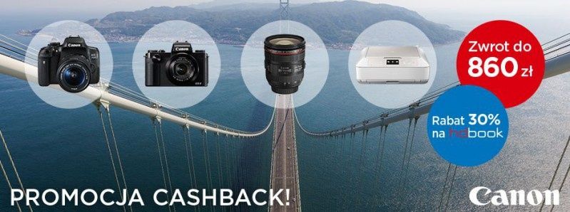 Canon Cashback: ponad 30 produktów  w promocji i zwrot nawet do 860 zł