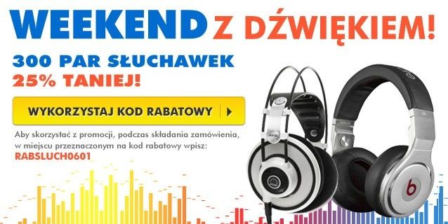 Weekend z dźwiękiem - 25% taniej!